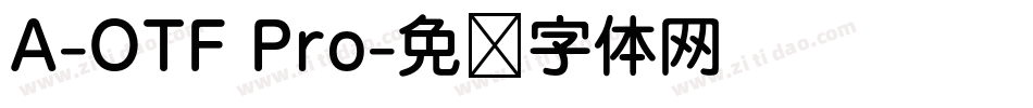 A-OTF Pro字体转换